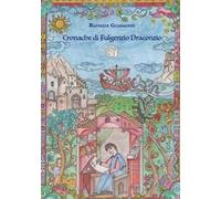 Le cronache di Fulgenzio Draconzio