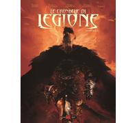 Le cronache di legione. Ediz. integrale [Hardcover] [Nov 14, 2025] Nury, Fabien;