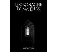 Le cronache di Malphas