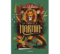 Le cronache di Narnia. Ediz. integrale