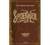 Tony DiTerlizzi / Holly Black - Le Cronache Di Spiderwick. La Raccolta Completa