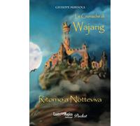 Le Cronache di Wajang: Ritorno a Notteviva