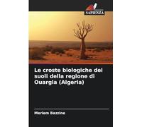 Le croste biologiche dei suoli della regione di Ouargla (Algeria)