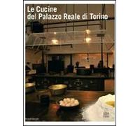 Le cucine del Palazzo Reale di Torino