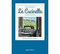 Le cucinelle. A tavola nel Cilento