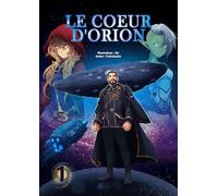 Le cœur d'Orion - Tome 1 - (France édition)