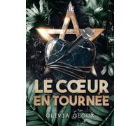 Le cœur en tournée : Une romance de rock star spicy