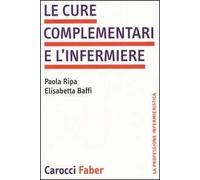 Le cure complementari e l'infermiere