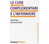 Le cure complementari e l'infermiere