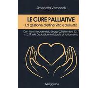 Le cure palliative. La gestione del fine vita e del lutto