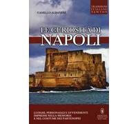 Le curiosità di Napoli