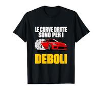 Le Curve Dritte Sono per I Deboli Drifter Drift Drifting Maglietta