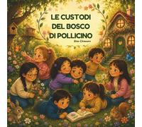 Le custodi del bosco di Pollicino