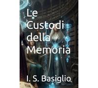 Le Custodi della Memoria