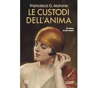 Le custodi dell'anima
