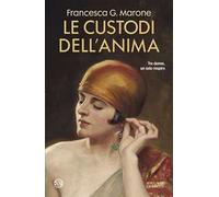 Le custodi dell'anima