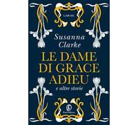 Le dame di Grace Adieu e altre storie