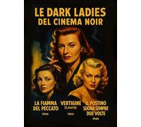 Le Dark Ladies Del Cinema Noir