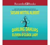 Le Darling Dahlias e la undici O'Clock Lady