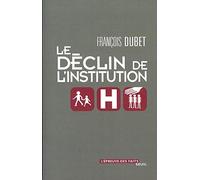 Le Declin De L'Institution