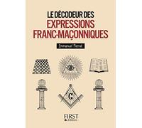 Le décodeur des expressions franc-maçonniques