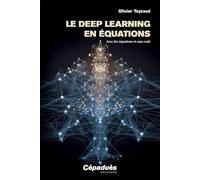 Le deep learning en équations. Avec des équations et sans code