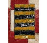 Le défi de la paternité
