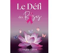 Le Défi des Roses: Une histoire inspirante de résilience après le cancer