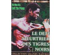 LE DEFI MEURTRIER DES TIGRES NOIRS - COLLECTION GRANDS MAITRES