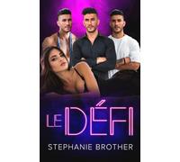 Le Défi: Une Romance Harem Inversé