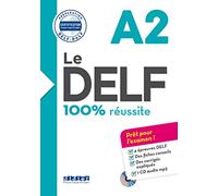 Le DELF 100% reussite: Livre A2 & CD MP3 [French] by Houssa, Catherine