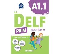 Le DELF Prim A1.1 100% réussite