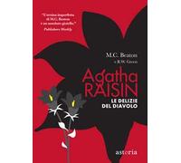 Libri Beaton M. C. / Green R. W. - Le Delizie Del Diavolo. Agatha Raisin