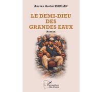 Le demi-dieu des Grandes Eaux