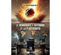 Le démocrate, l'astéroïde et la ploutocratie