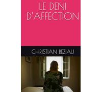 LE DENI D'AFFECTION