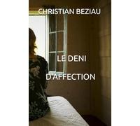 LE DENI D'AFFECTION