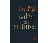 Le déni des cultures