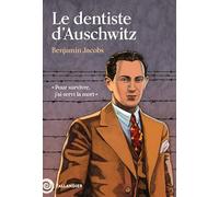 Le dentiste d'Auschwitz: "Pour survivre, j'ai servi la mort"