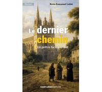 Le dernier chemin: Un prêtre face à la nuit