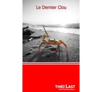Le Dernier Clou: dernier clou