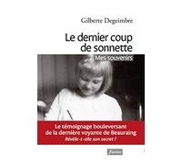 Le dernier coup de sonnette - Mes souvenirs