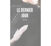 Le dernier jour