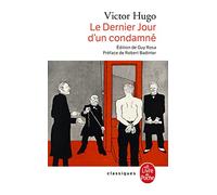 Le Dernier Jour D Un Condamne: Suivi de Claude Gueux et de L'affaire Tapner