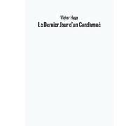 Le Dernier Jour d'un Condamné - NUOVO