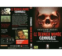 Le Dernier monde cannibale