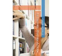 Le Dernier Premier Amour