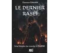 Le dernier Raseï: Une histoire du monde d'OMBRE