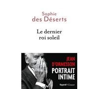 Le dernier roi soleil