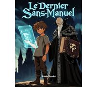 Le Dernier Sans Manuel: Un manga de magie et d'action - Collection Solo Survival